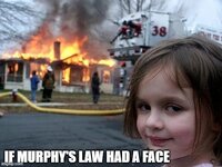 IF-MURPHYS-LAW-HAD-A-FACE-meme.jpeg